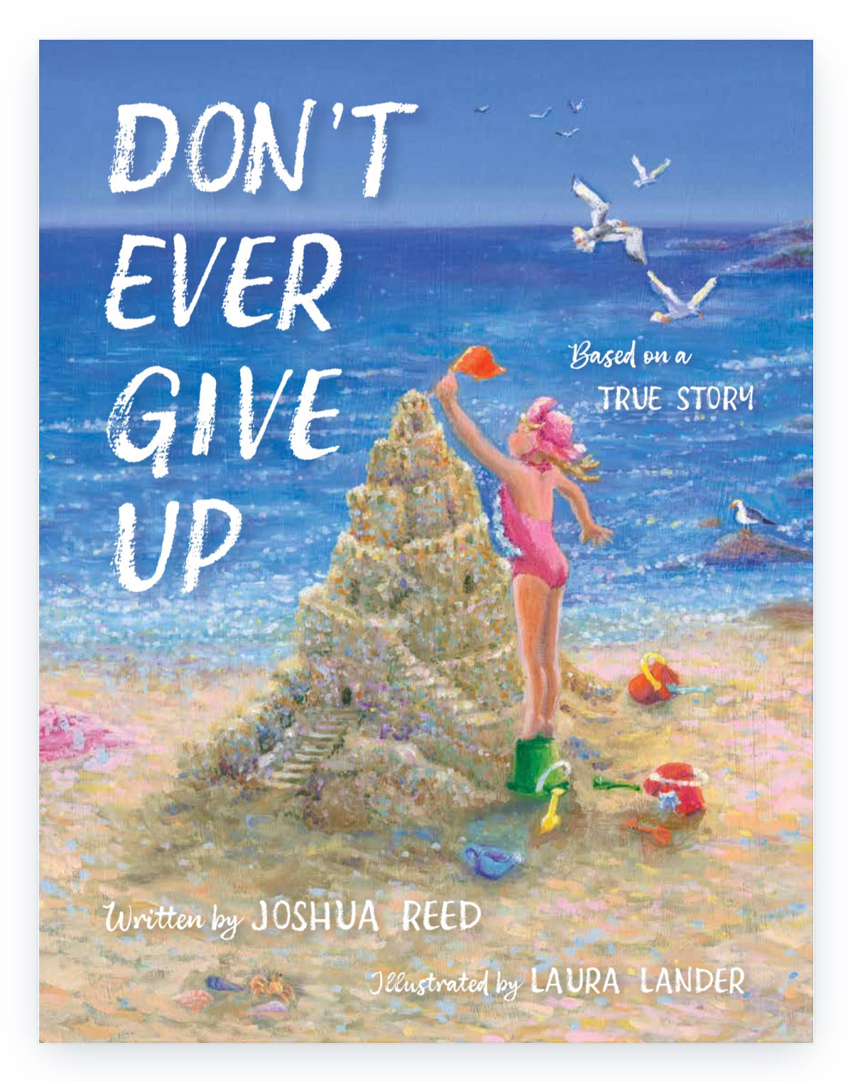 Don't Ever Give Up - Hard Cover